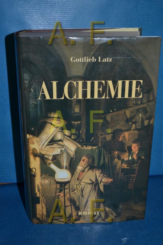Alchemie. Ein umfassender Überblick über alle im Entstehungs- und Entwicklungsprozess beteiligten Kulturen Books