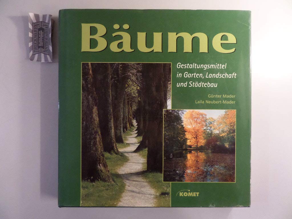Bäume - Gestaltungsmittel in Garten, Landschaft und Städtebau Architecture