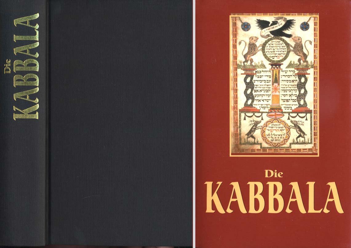 Die Kabbala. Eine Textauswahl mit Einleitung, Bibliografie und Lexikon Religion & Esotericism