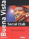 Buena Vista Social Club. Porträts der Stars der traditionellen kubanischen Musik. Sheet Music