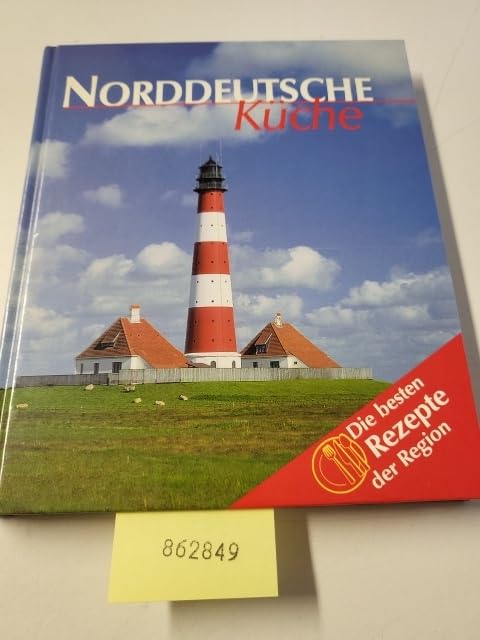 Norddeutsche Küche. Die besten Rezepte der Region Books