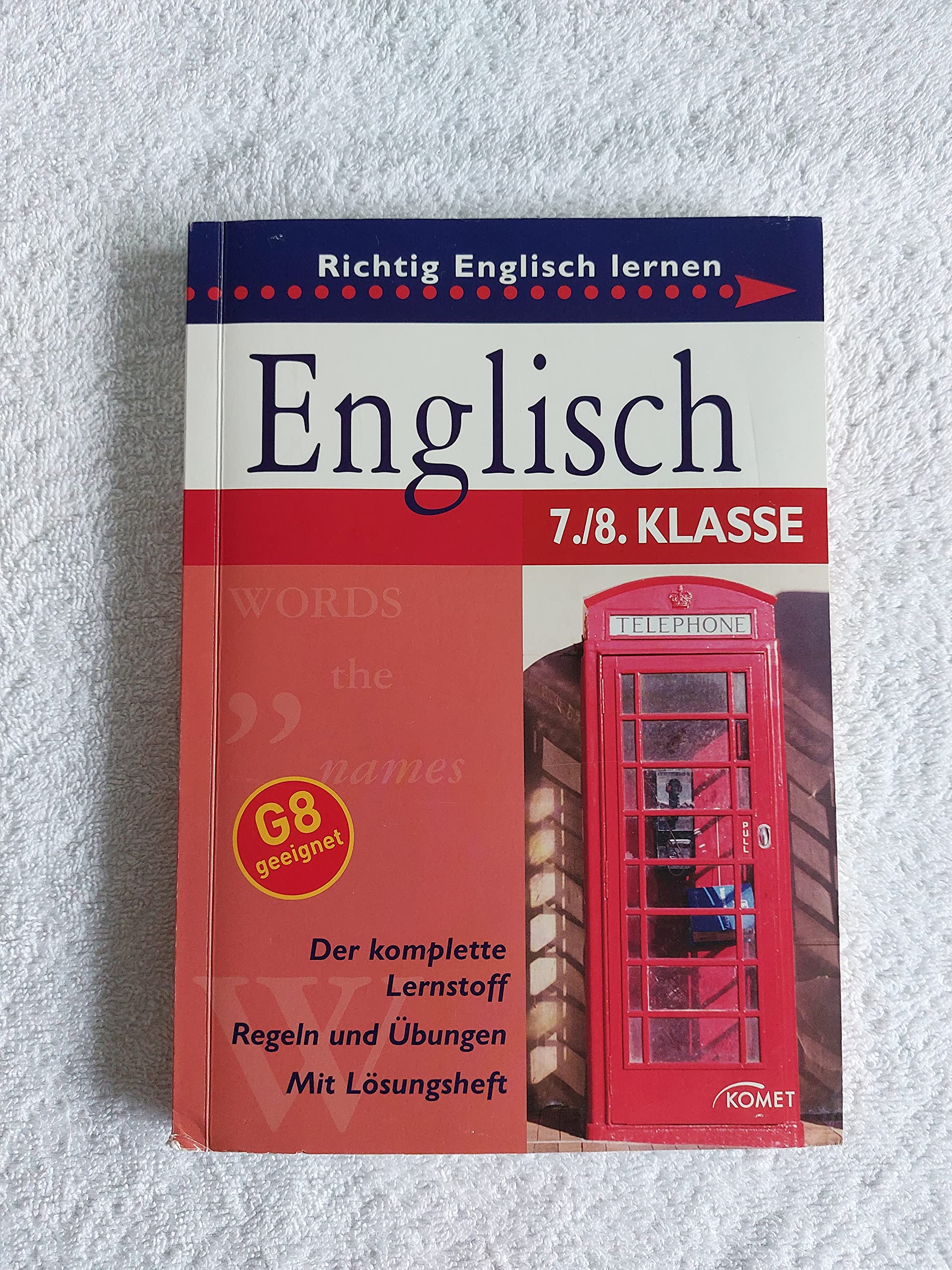 Englisch 7./8. Klasse: Richtig Englisch lernen: G8 geeignet Study Guides