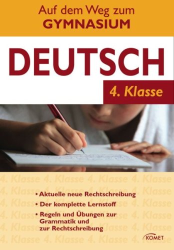 Deutsch 4. Klasse: Auf dem Weg zum Gymnasium Learning & Reference