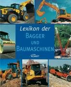Lexikon der Bagger und Baumaschinen Learning & Reference
