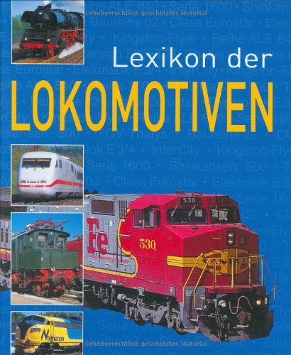 Lexikon der Lokomotiven Learning & Reference