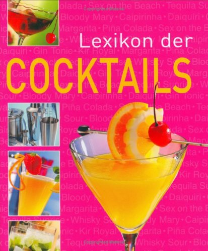 Lexikon der Cocktails Learning & Reference
