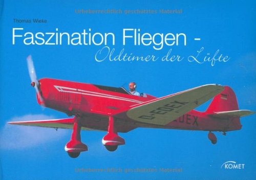 Product Image: Faszination Fliegen: Oldtimer der Lüfte