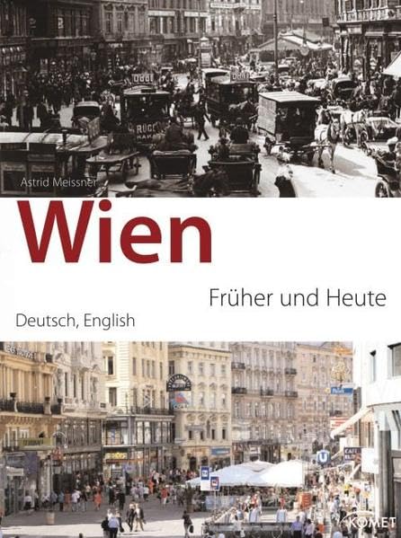Wien früher und heute Leisure, Home & Garden