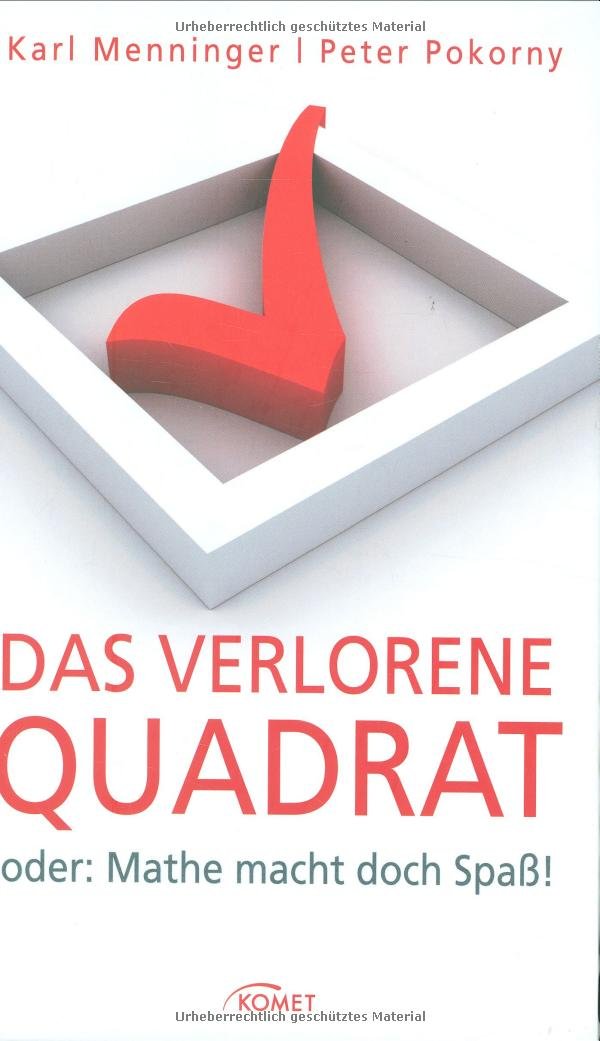 Das verlorene Quadrat: Oder: Mathe macht doch Spaß! Mathematics Books