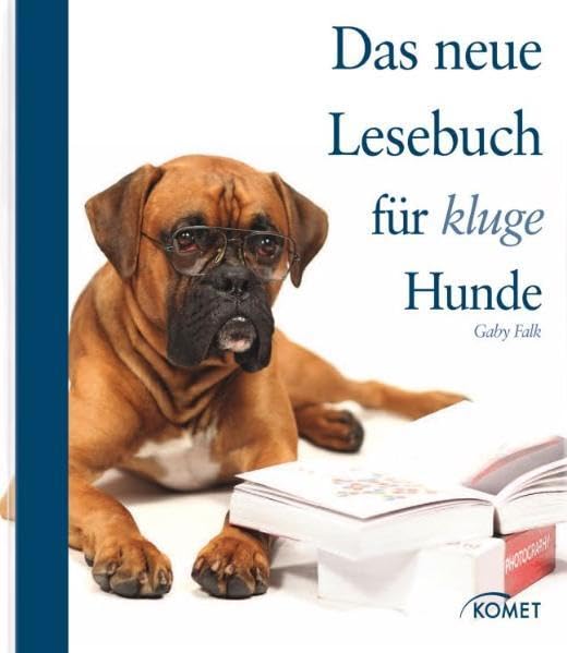 Das neue Lesebuch für kluge Hunde Partnership & Love
