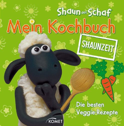 Shaun-das-Schaf Mein Kochbuch - Shaunzeit: Die besten Veggie-Rezepte Leisure, Home & Garden