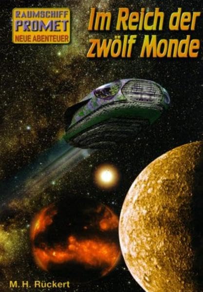 Raumschiff Promet, Neue Abenteuer, Bd.12, Im Reich der zwölf Monde: Originalausgabe Contemporary literature