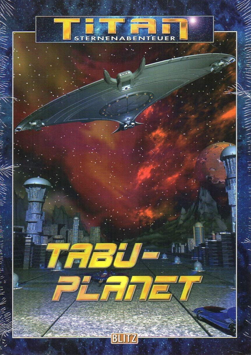Tabu-Planet: Science Fiction-Roman (Titan-Sternenabenteuer) Contemporary literature