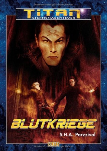Blutkriege: Dark Fiction-Thriller (Titan-Sternenabenteuer) Contemporary literature