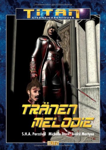 Tränenmelodie: Dark Fiction-Thriller Fantasy & Sci-Fi