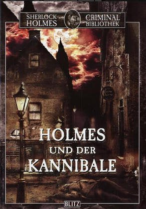 Sherlock Holmes Criminal Bibliothek - Band 02 - Holmes und der Kannibale Contemporary literature