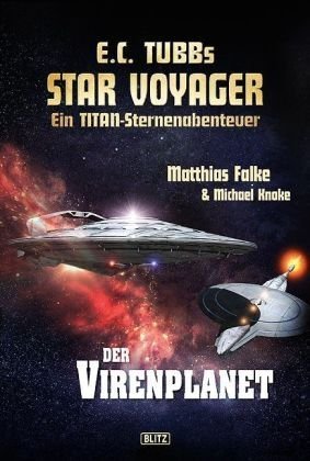 E. C. Tubbs Star Voyager Nr. 1 - Der Virenplanet book