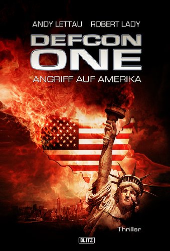 Defcon One - Angriff auf Amerika: Thriller Crime & Thrillers