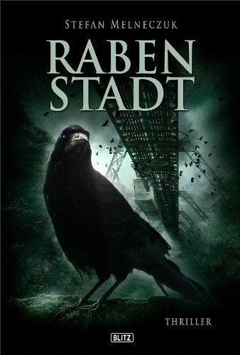 Rabenstadt: Thriller. Exklusive Sammler-Edition Horror & Mystery