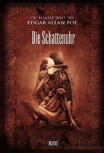 Die bizarre Welt des Edgar Allan Poe - Die Schattenuhr: Phantastische Geschichten Horror & Mystery