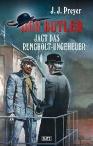 Der Butler jagt das Rungholt-Ungeheuer: Mystery-Thriller Crime & Thrillers