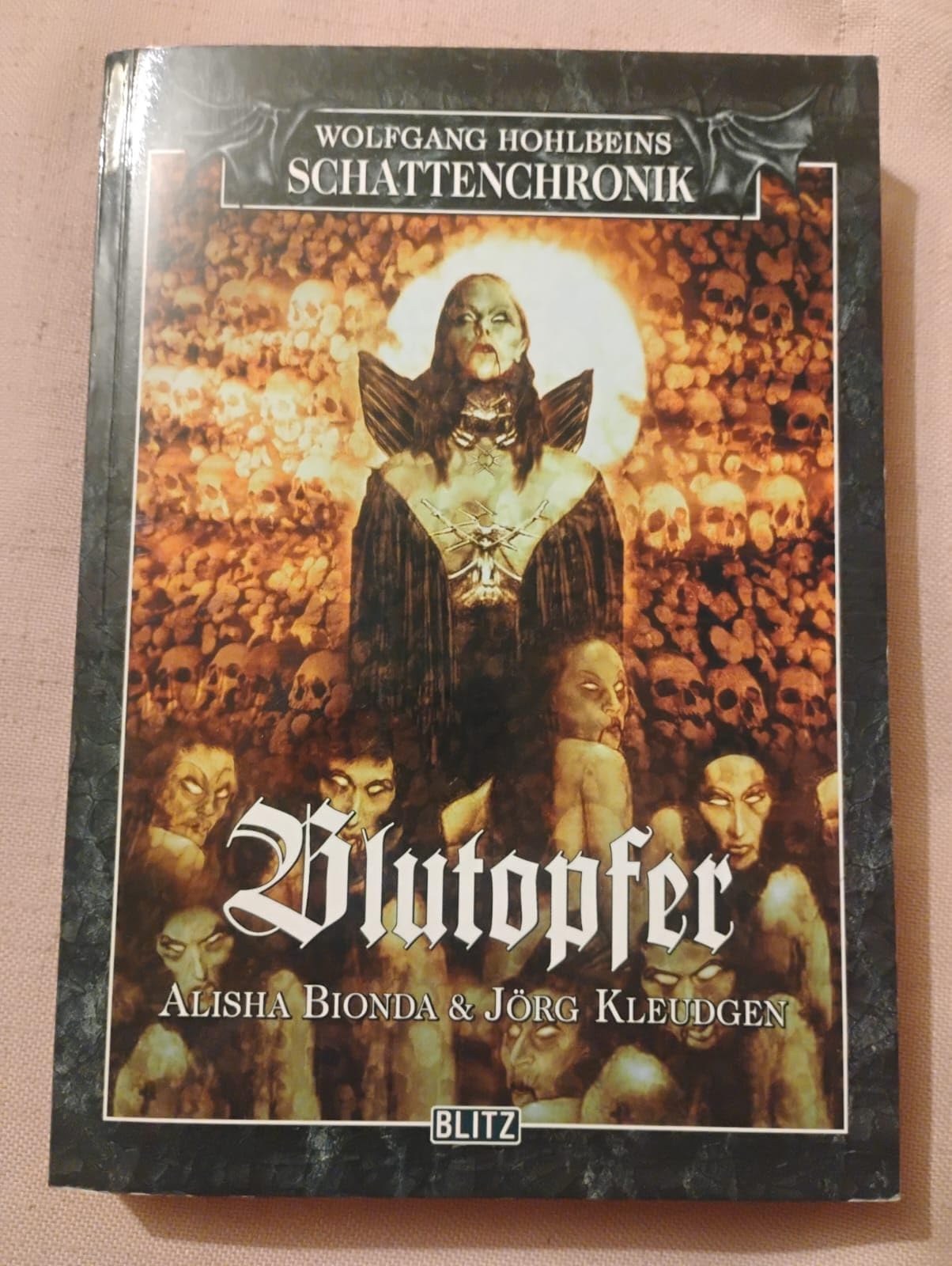 Wolfgang Hohlbeins Schattenchronik 4: Blutopfer Contemporary literature