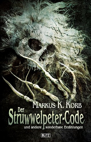 Der Struwwelpeter-Code: Horror-Collection. Exklusive Sammler-Edition. Originalveröffentlichung Horror & Mystery