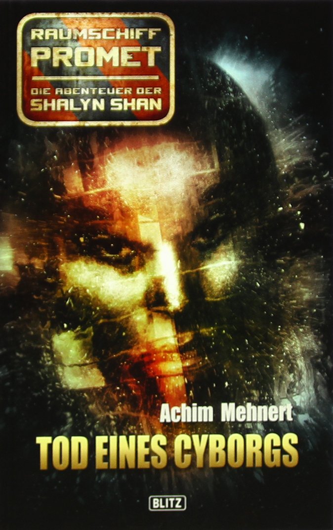 Raumschiff Promet - Tod eines Cyborgs: Exklusive Sammler-Edition Books