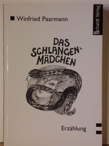 Das Schlangenmädchen: Erzählung Contemporary literature Books