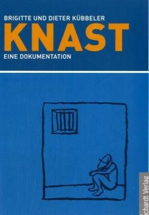 Knast: Eine Dokumentation Law Books