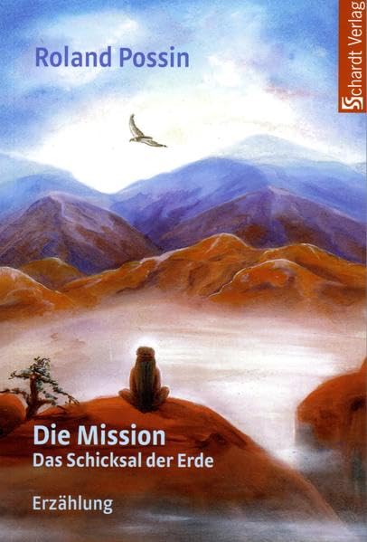 Die Mission. Das Schicksal der Erde: Erzählung Fairy Tales & Legends