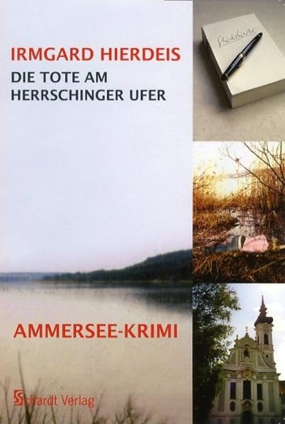 Die Tote am Herrschinger Ufer: Ammersee-Krimi Contemporary literature