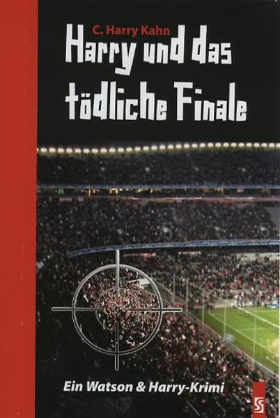 Harry und das tödliche Finale: Ein Watson & Harry-Krimi Contemporary literature