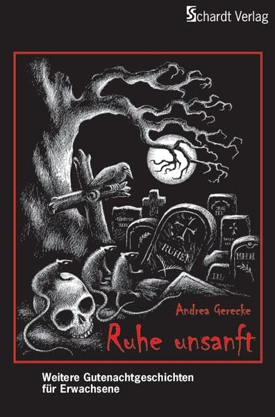 Ruhe unsanft: Weitere Gutenachtgeschichten für Erwachsene Essays & Short Stories