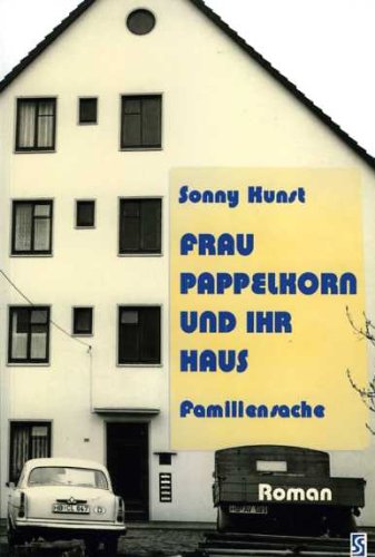 Frau Pappelkorn und ihr Haus: Familiensache. Roman Contemporary literature