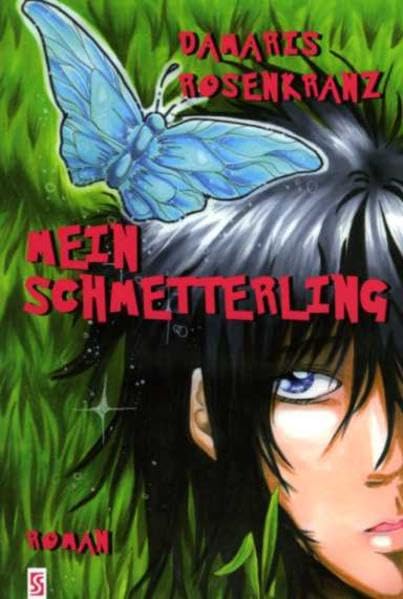 Mein Schmetterling: Roman Contemporary literature