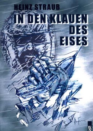 In den Klauen des Eises: Roman Fiction