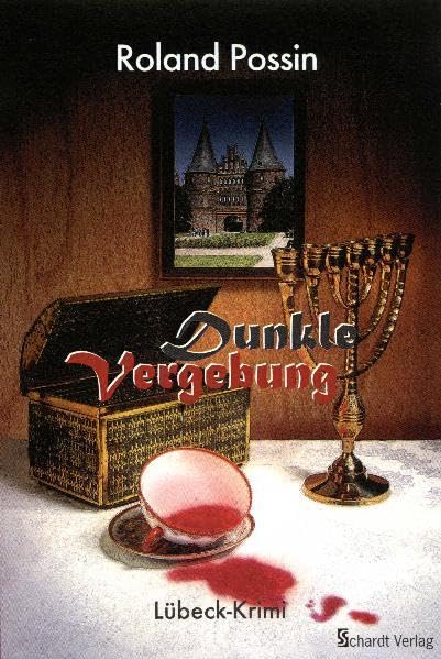 Dunkle Vergebung: Kommissar Jan Löss ermittelt. Lübeck-Krimi Contemporary literature