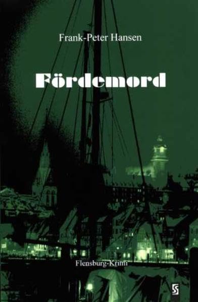 Fördemord: Flensburg-Krimi Contemporary literature