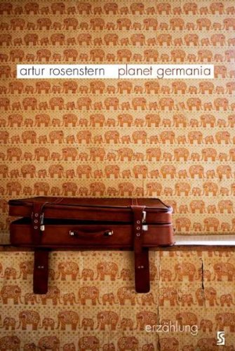 Planet Germania: Erzählung Contemporary literature