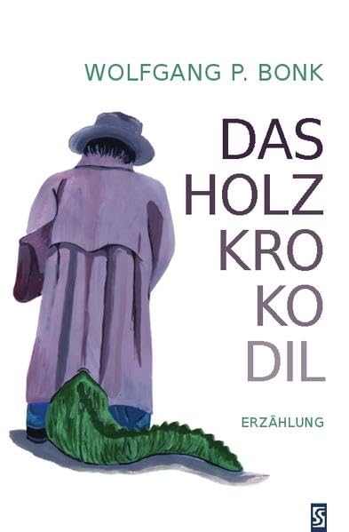 Das Holzkrokodil: Erzählung Contemporary literature