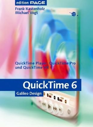 QuickTime 6 - QuickTime Player, QuickTime Pro und QuickTime VR, mit CD Computer Science