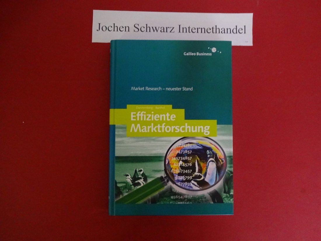 Effiziente Marktforschung: Market Research - neuester Stand (Galileo Business) Business, Finance & Career