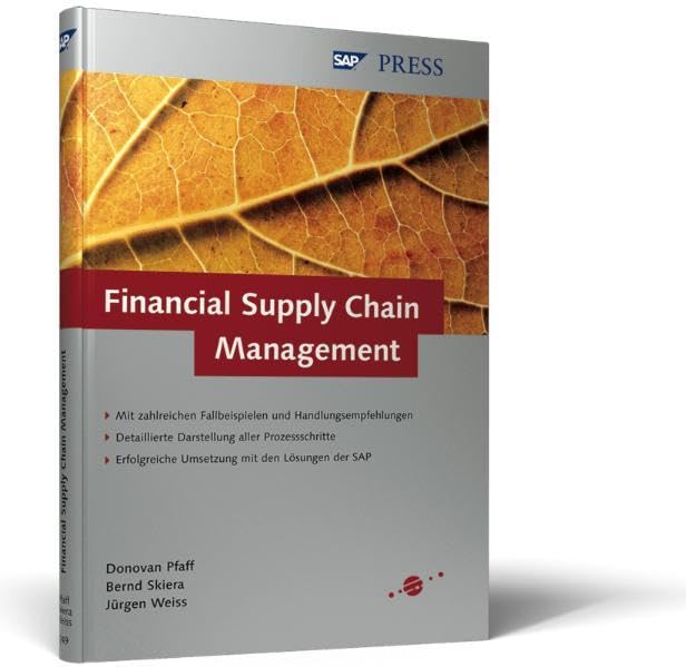 Financial Supply Chain Management: Optimierte Finanzprozesse für den gesamten Cash Flow Cycle (SAP PRESS) Law