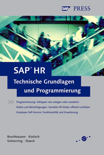 SAP HR – Technische Grundlagen und Programmierung (SAP PRESS) Computer Science