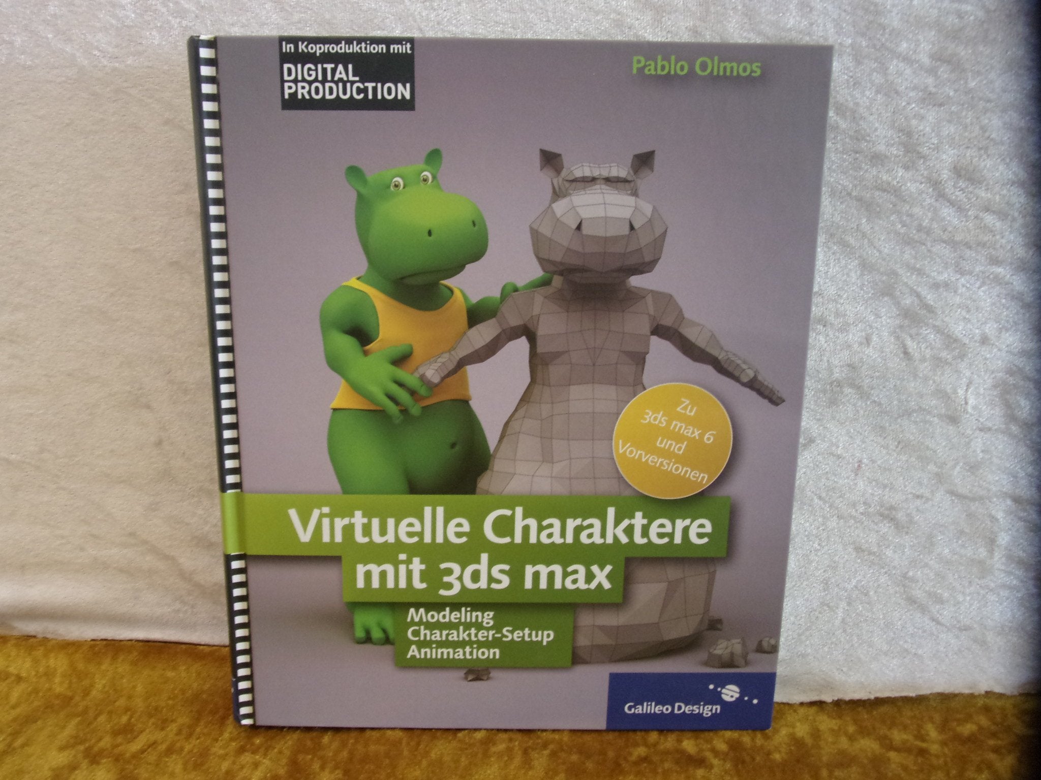 Virtuelle Charaktere mit 3ds max: Komplett in Farbe: Das Buch für fortgeschrittene Anwender (Galileo Design) Computer Science