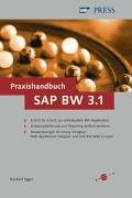 Praxishandbuch SAP BW 3.1: Datenbeschaffung, Datenmodellierung und Reporting einfach meistern - mit Musterlösungen für Query Designer, Web Application Designer und SAP BW Web Cockpit (SAP PRESS) Law