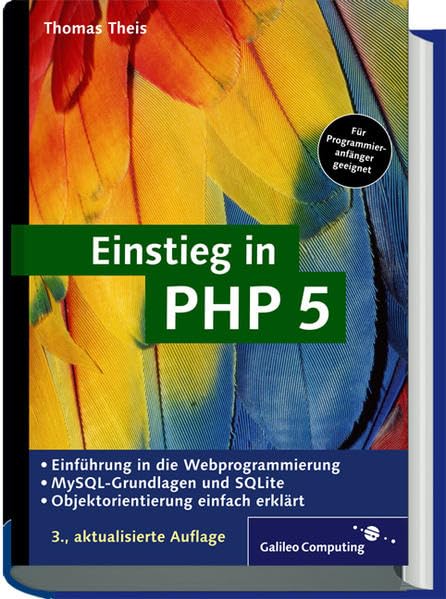 Product Image: Einstieg in PHP 5: Für Einsteiger in die Webprogrammierung, inkl. MySQL-Grundlagen (Galileo Computing)