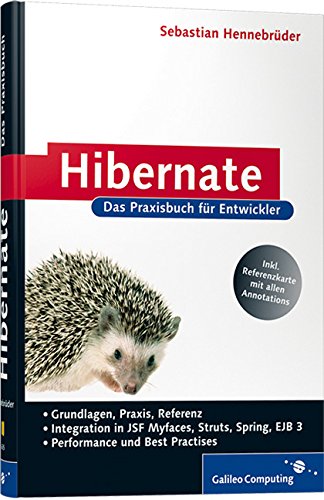 Hibernate: Das Praxisbuch für Entwickler (Galileo Computing) Computer Science