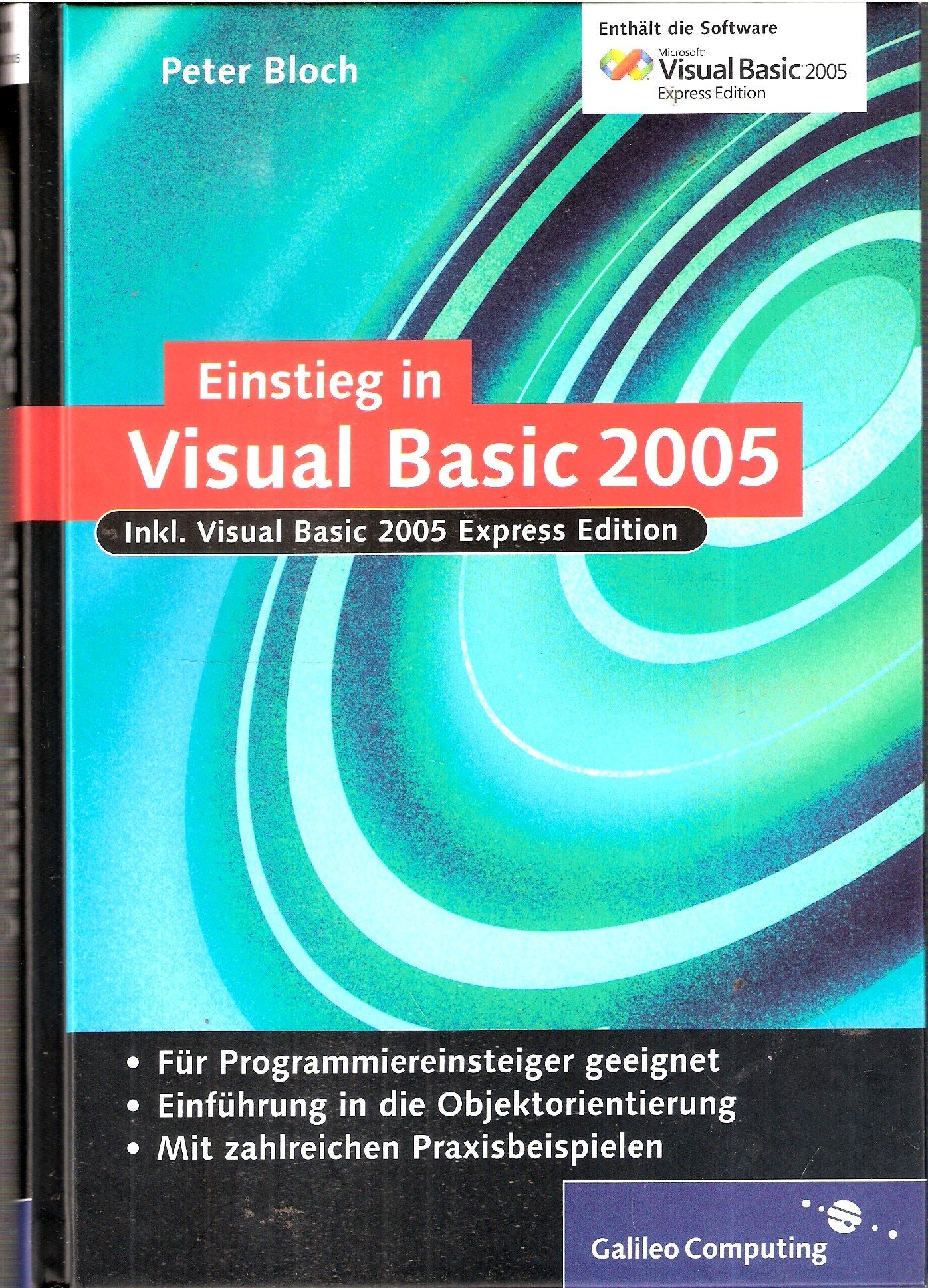 Einstieg in Visual Basic 2005: Inkl. Visual Basic 2005 Express Edition, (inkl. CD-ROM): Visual Studio 2005 Express Edition Computer Science